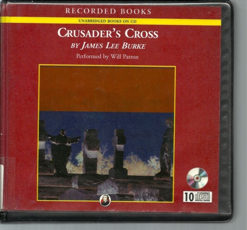 CRUSADERS CROSS by JAMES LEE BURKE~UNAB CD AUDIOBOOK  