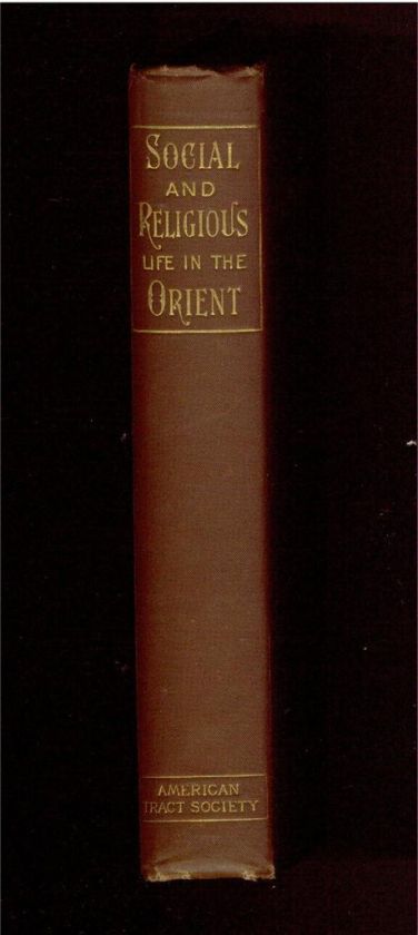  religious life in the orient by k h basmadjian published by american 