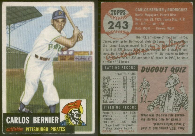 4604) 1953 Topps 243 Carlos Bernier Pirates   VGX  