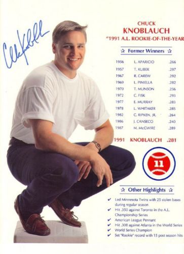 1991 CHUCK KNOBLAUCH HAND SIGNED ROOKIE OF YEAR PROMO  