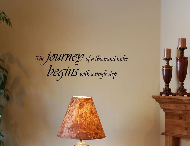 THE JOURNEY OF A THOUSAND Vinyl wall lettering sayings words decals 