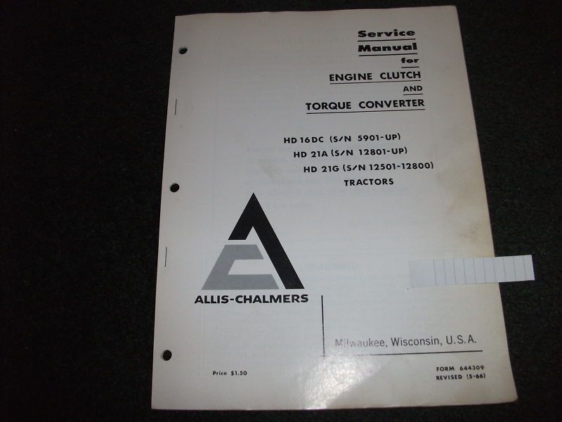 Allis Chalmers HD16DC HD21A HD21G service manual  