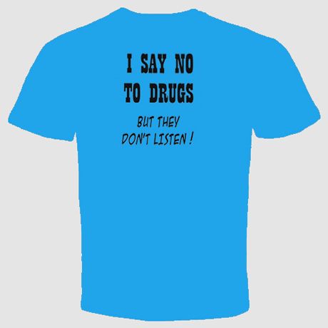 say no to draugs cannabis funny weed t shirt lsd high  