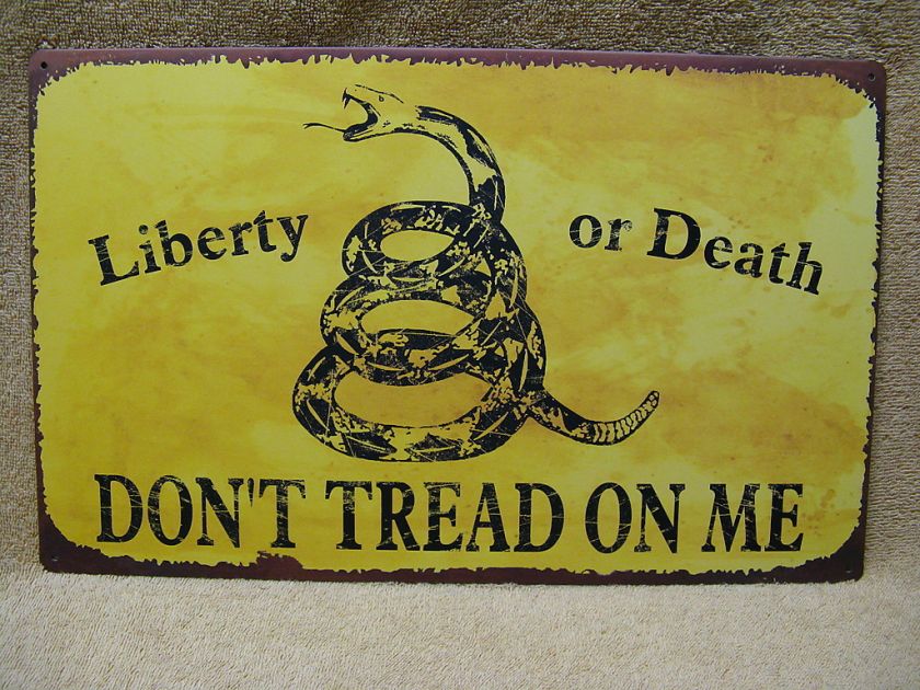 Dont Tread on Me Tin Metal Sign Snakes Liberty or Death  