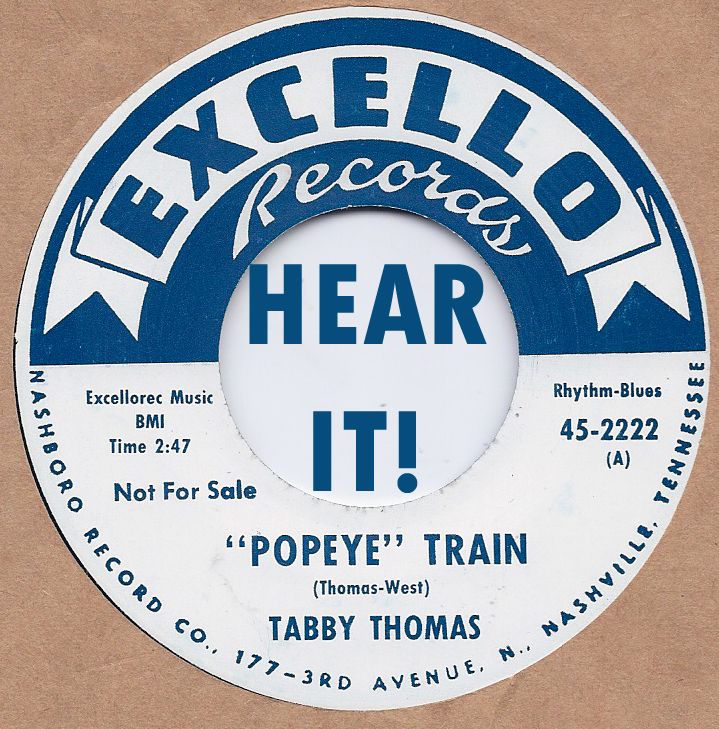   Rockabilly TABBY THOMAS Popeye Train/Got THe Whole World EXCELLO